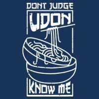 Dont Judge Udon Know Me Infant Baby Jersey Bodysuit
