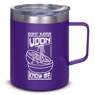 Dont Judge Udon Know Me 12oz Stainless Steel Coffee Mug
