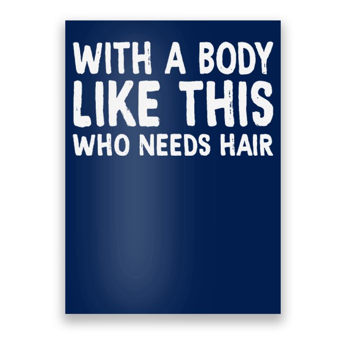 Dad Jokes With A Body Like This Balding Dad Funny Poster