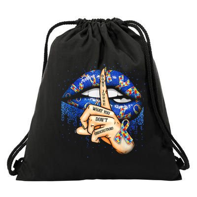 Don't Judge What You Don't Understand Autism Awareness Lips Drawstring Bag
