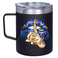 Don't Judge What You Don't Understand Autism Awareness Lips 12oz Stainless Steel Coffee Mug