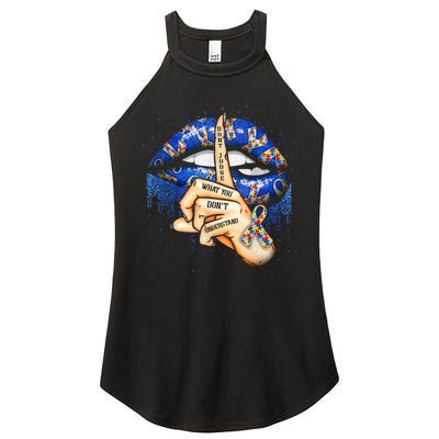 Don't Judge What You Don't Understand Autism Awareness Lips Women's Perfect Tri Rocker Tank