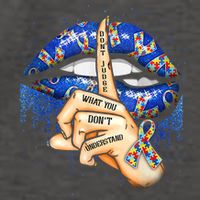 Don't Judge What You Don't Understand Autism Awareness Lips Vector Backpack