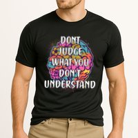 Dont Judge What You Dont Understand Mental Health Awareness Performance Shirt