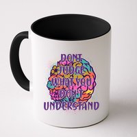 Dont Judge What You Dont Understand Mental Health Awareness Mug