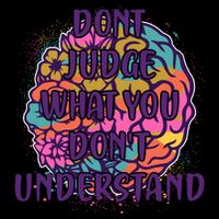 Dont Judge What You Dont Understand Mental Health Awareness Mug