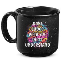 Dont Judge What You Dont Understand Mental Health Awareness 15oz Campfire Ceramic Mug