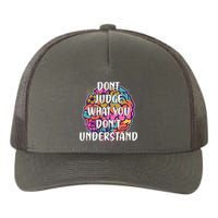 Dont Judge What You Dont Understand Mental Health Awareness Yupoong Adult 5-Panel Trucker Hat