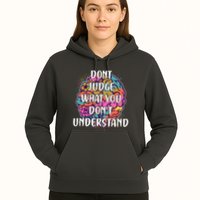 Dont Judge What You Dont Understand Mental Health Awareness Hoodie