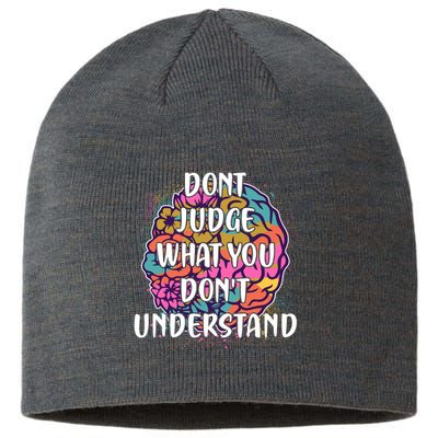 Dont Judge What You Dont Understand Mental Health Awareness Sustainable Beanie