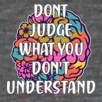 Dont Judge What You Dont Understand Mental Health Awareness Premium T-Shirt