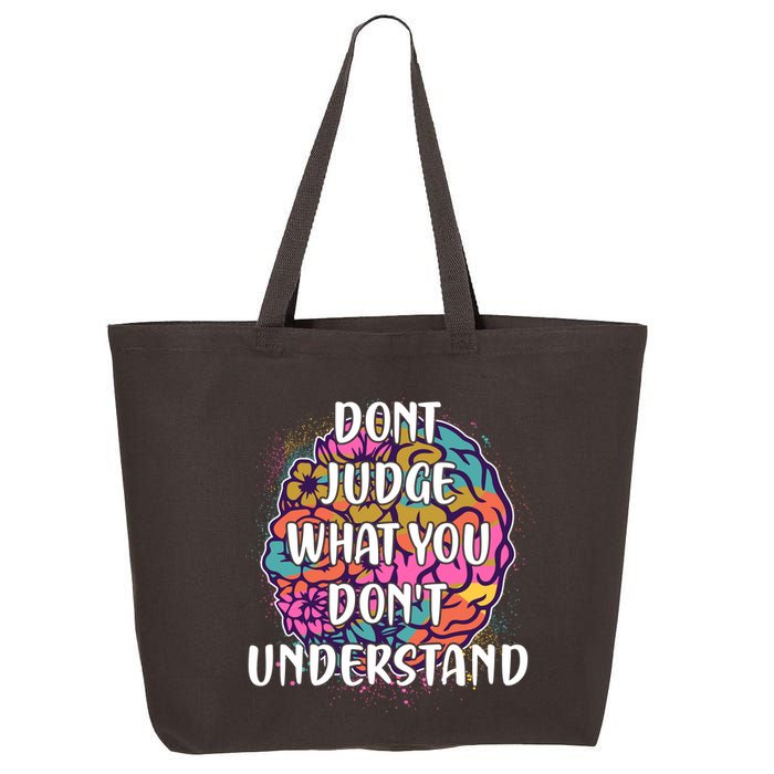 Dont Judge What You Dont Understand Mental Health Awareness 25L Jumbo Tote