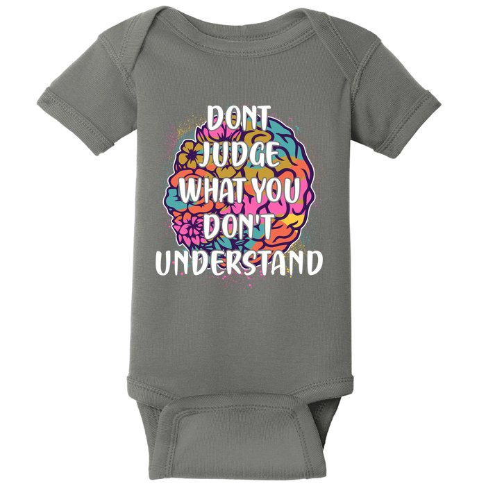 Dont Judge What You Dont Understand Mental Health Awareness Baby Bodysuit