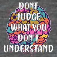 Dont Judge What You Dont Understand Mental Health Awareness Baby Bodysuit