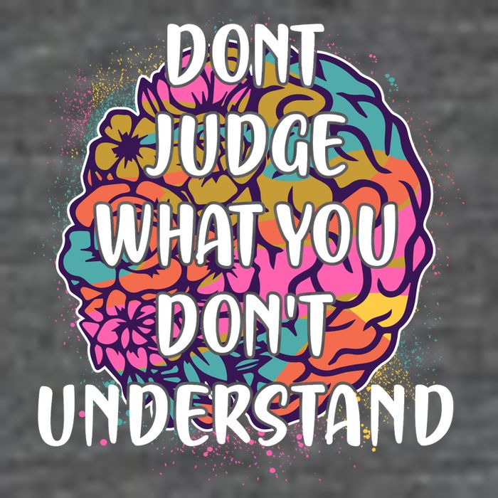 Dont Judge What You Dont Understand Mental Health Awareness Baby Bodysuit