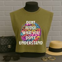 Dont Judge What You Dont Understand Mental Health Awareness Garment-Dyed Women's Muscle Tee