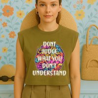 Dont Judge What You Dont Understand Mental Health Awareness Garment-Dyed Women's Muscle Tee