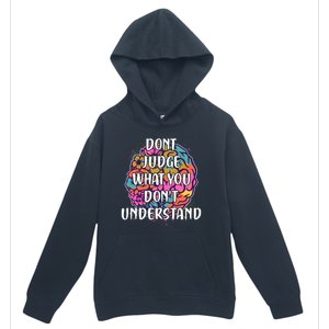 Dont Judge What You Dont Understand Mental Health Awareness Urban Pullover Hoodie