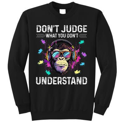 Dont Judge What You Dont Understand Autism Cute Gorilla Sweatshirt