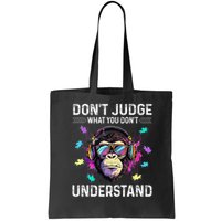 Dont Judge What You Dont Understand Autism Cute Gorilla Bag