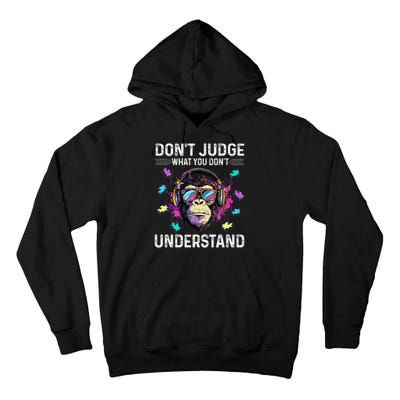 Dont Judge What You Dont Understand Autism Cute Gorilla Tall Hoodie