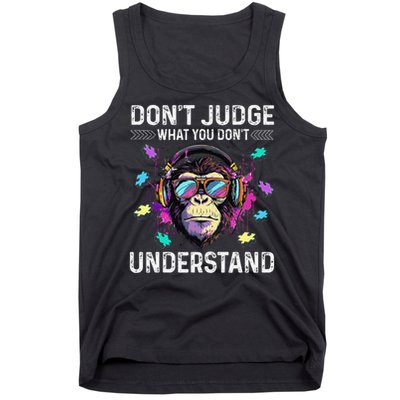 Dont Judge What You Dont Understand Autism Cute Gorilla Tank Top