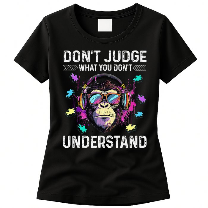 Dont Judge What You Dont Understand Autism Cute Gorilla Womens T-Shirt