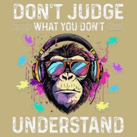 Dont Judge What You Dont Understand Autism Cute Gorilla Performance Shirt
