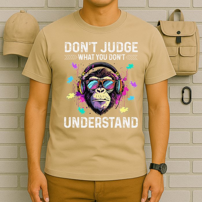 Dont Judge What You Dont Understand Autism Cute Gorilla T-Shirt