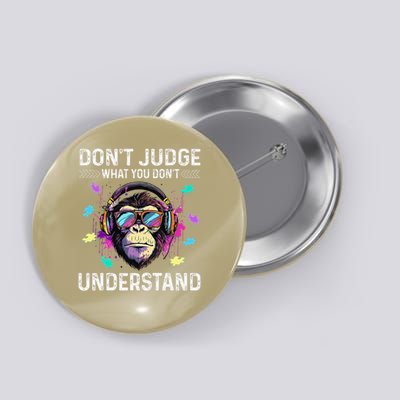Dont Judge What You Dont Understand Autism Cute Gorilla Button