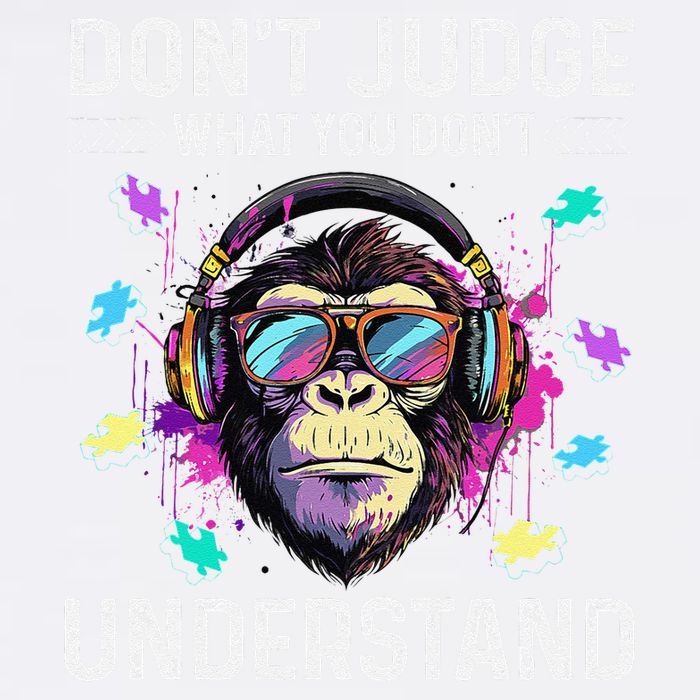 Dont Judge What You Dont Understand Autism Cute Gorilla Garment-Dyed Sweatshirt
