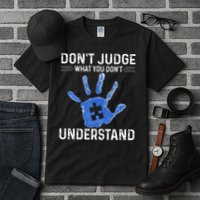 Dont Judge What You Dont Understand Autism Child Handprint Tall T-Shirt