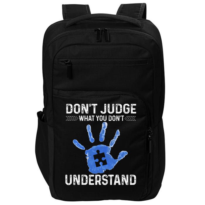 Dont Judge What You Dont Understand Autism Child Handprint Impact Tech Backpack