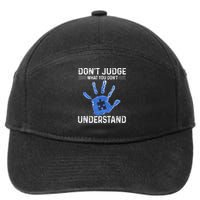 Dont Judge What You Dont Understand Autism Child Handprint 7-Panel Snapback Hat