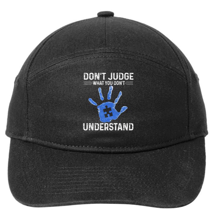 Dont Judge What You Dont Understand Autism Child Handprint 7-Panel Snapback Hat