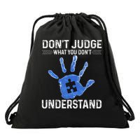 Dont Judge What You Dont Understand Autism Child Handprint Drawstring Bag