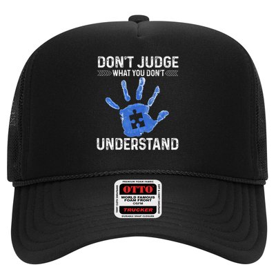 Dont Judge What You Dont Understand Autism Child Handprint Trucker Hat