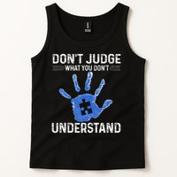 Dont Judge What You Dont Understand Autism Child Handprint Tank Top