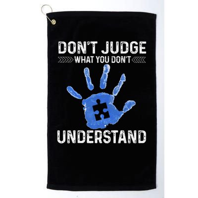 Dont Judge What You Dont Understand Autism Child Handprint Golf Towel