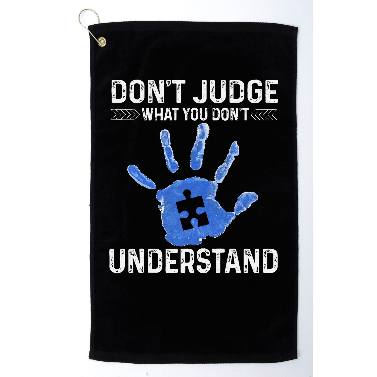 Dont Judge What You Dont Understand Autism Child Handprint Golf Towel