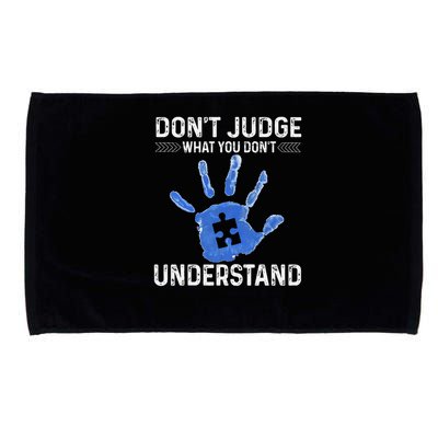 Dont Judge What You Dont Understand Autism Child Handprint Microfiber Hand Towel