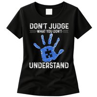 Dont Judge What You Dont Understand Autism Child Handprint Womens T-Shirt