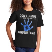 Dont Judge What You Dont Understand Autism Child Handprint Kids T-Shirt