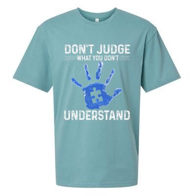 Dont Judge What You Dont Understand Autism Child Handprint Sueded Cloud Jersey T-Shirt