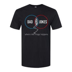 Dad Jokes Where The Magic Happens Funny Father Daddy Softstyle CVC T-Shirt