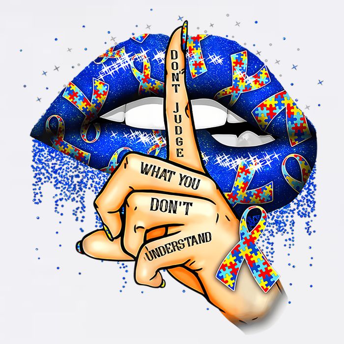 Don't Judge What You Don't Understand Autism Awareness Lips Poster