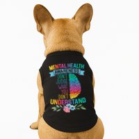 Dont Judge What You Dont Understand Mental Health Support Doggie Tank