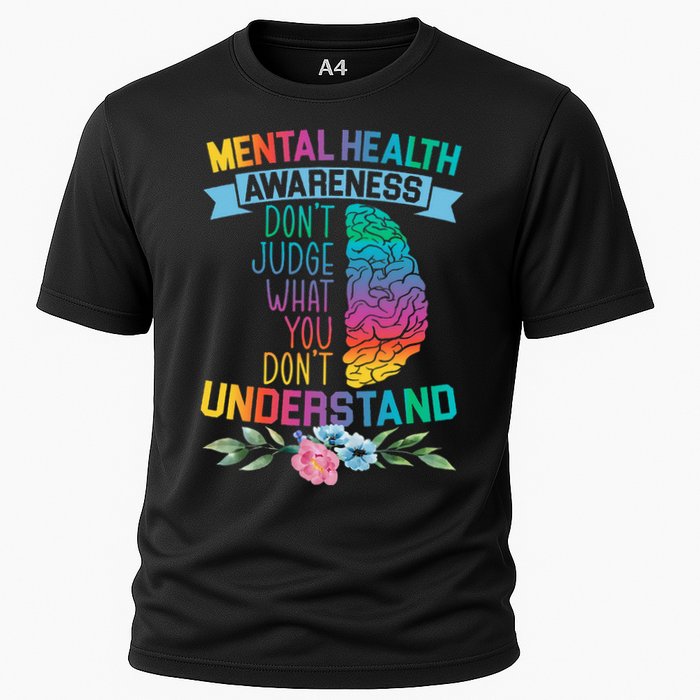 Dont Judge What You Dont Understand Mental Health Support Performance Shirt