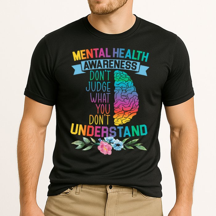Dont Judge What You Dont Understand Mental Health Support Performance Shirt