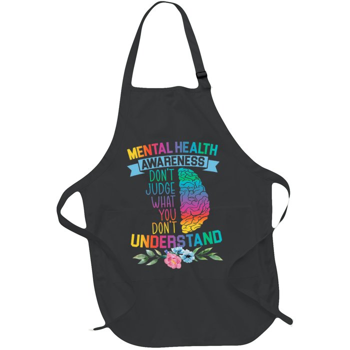 Dont Judge What You Dont Understand Mental Health Support Apron